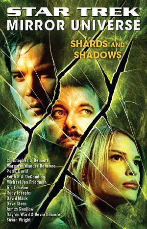 [Star Trek: Mirror Universe 03] • Star Trek · Mirror Universe - 003 - Shards and Shadows